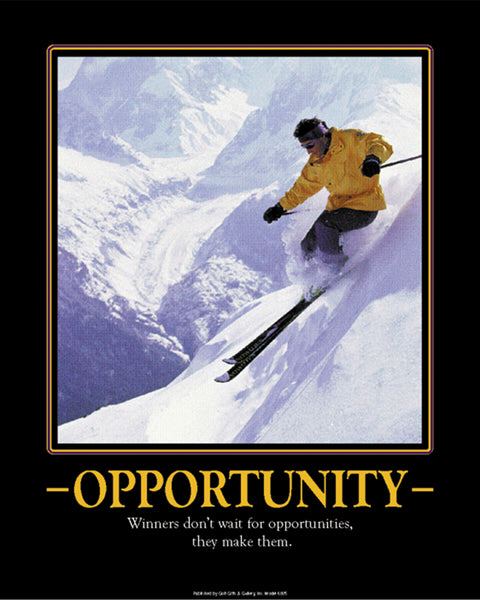 Opportunity Motivational Poster